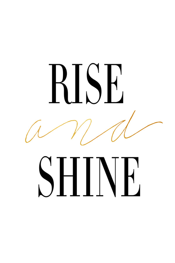 Rise and Shine Poster